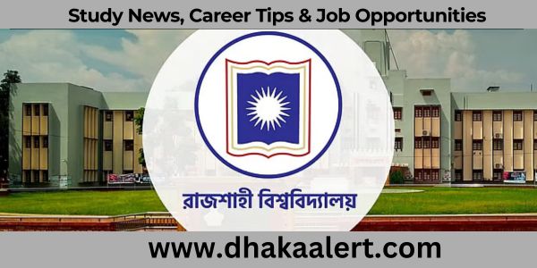 রাজশাহী বিশ্ববিদ্যালয়ে ৮টি কোর্সে সান্ধ্য মাস্টার্স রাজশাহী বিশ্ববিদ্যালয় সান্ধ্য মাস্টার্স (EMSS) প্রোগ্রামে শিক্ষার্থী ভর্তি নেবে। ৮টি বিষয়ে দুই বছর/এক বছর মেয়াদী সান্ধ্য মাস্টার্স প্রোগ্রামে ভর্তি প্রক্রিয়া শুরু হচ্ছে। সামাজিক বিজ্ঞান অনুষদভুক্ত অর্থনীতি, রাষ্ট্রবিজ্ঞান, সমাজকর্ম, সমাজবিজ্ঞান, গণযোগাযোগ ও সাংবাদিকতা, ইনফরমেশন সায়েন্স অ্যান্ড লাইব্রেরী ম্যানেজমেন্ট, লোক প্রশাসন এবং ফোকলোর বিভাগে জুলাই-২০২৫ ব্যাচে (সংশ্লিষ্ট বিষয়ে সম্মান ডিগ্রি অর্জনকারী প্রার্থীদের জন্য প্রযোজ্য) সান্ধ্য মাস্টার্সে শিক্ষার্থী ভর্তি নেবে। ভর্তির প্রাথমিক আবেদনপত্র নিজ নিজ বিভাগে ৩০/৬/২০২৫ পর্যন্ত জমা দেওয়া যাবে। ভর্তি ১/৭/২০২৫ থেকে ১৬/৭/২০২৫ পর্যন্ত। ভর্তি পরীক্ষা, ক্লাস শুরুসহ ইত্যাদি বিষয়ে বিস্তারিত তথ্যের জন্য সংশ্লিষ্ট বিভাগে শিক্ষার্থীদের যোগাযোগ করতে হবে। এ ছাড়াও রাজশাহী বিশ্ববিদ্যালয়ের ওয়েব সাইটে বিস্তারিত তথ্য পাওয়া যাবে।